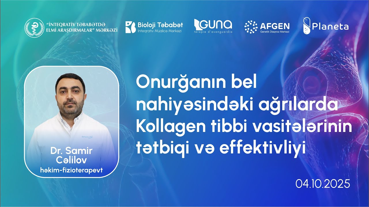 Onurğanın bel nahiyəsindəki ağrılarda Kollagen tibbi vasitələrinin tətbiqi və effektivliyi