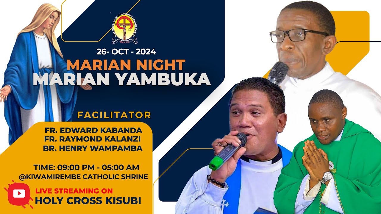 LIVE: MARIA YAMBUKA | MARIAN NIGHT | KIWAMIREMBE CATHOLIC SHRINE
