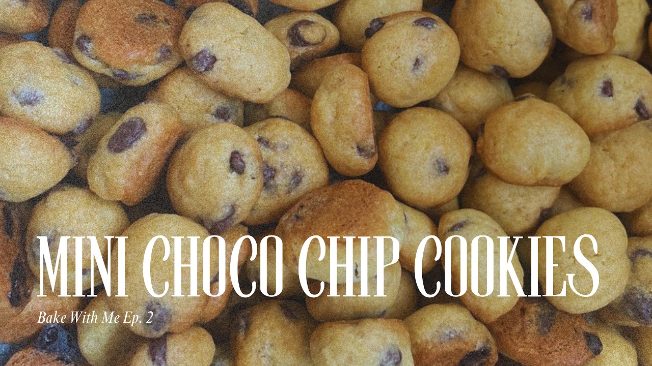 baking mini chocolate chip cookies | bake with me ep2