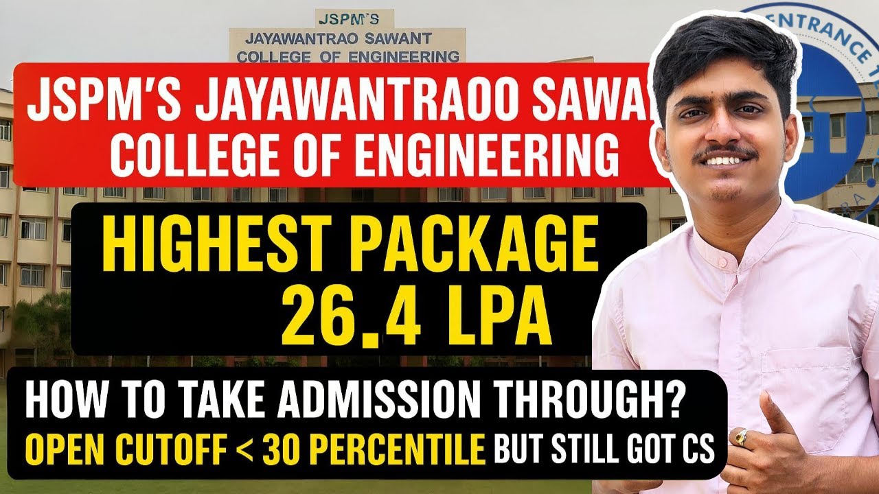 JSPM Jayawantrao Sawant College of Engineering, Hadapsar, Pune | Cutoff,Placement,Fees | MHTCET 2025
