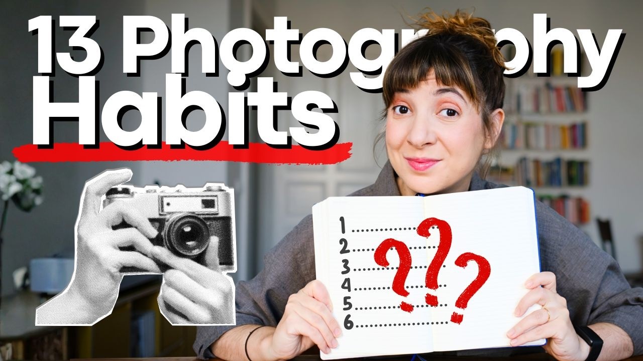 13 полезных привычек в фотографии, которые стоит выработать в 2026 году