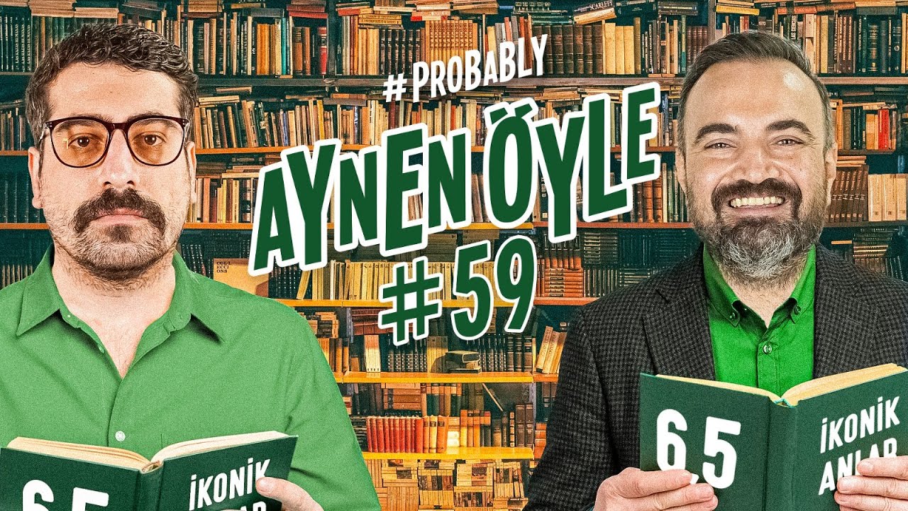 #59 MUHTEMELEN EN İKONİK ANLAR VI - PART II... ERMAN YAŞAR & CİHAT AKBEL | #PROBABLY AYNEN ÖYLE