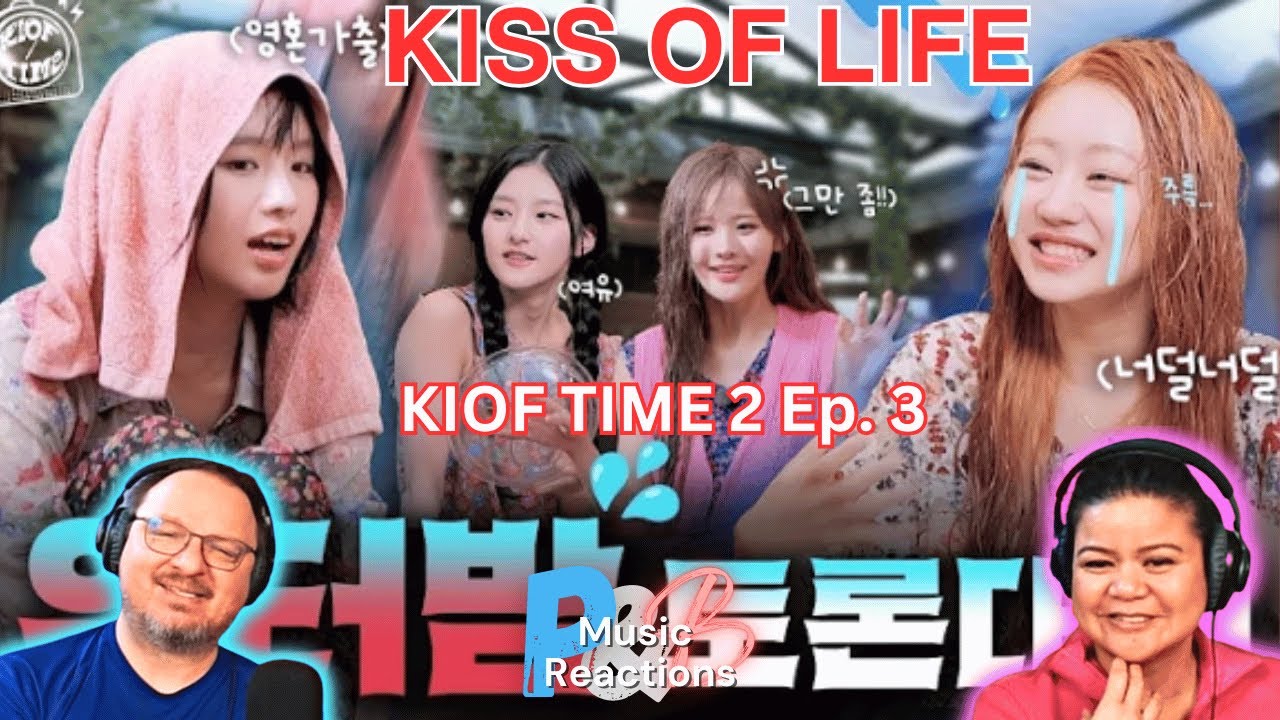 KISS OF LIFE (KIOF TIME 2 Ep. 3) Couples Reaction!