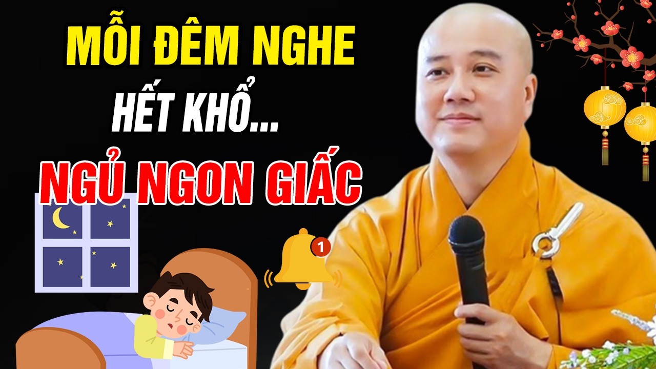 🔴Đêm Nghe Thầy Giảng HẾT KHỔ NGỦ NGON, Bài Giảng Chọn Lọc Hay 