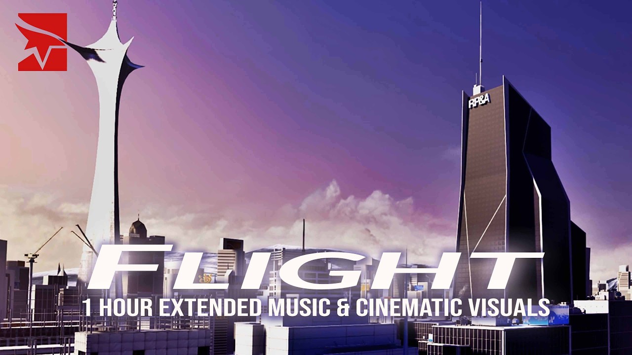 Mirror's Edge - Flight (Ambient Music)