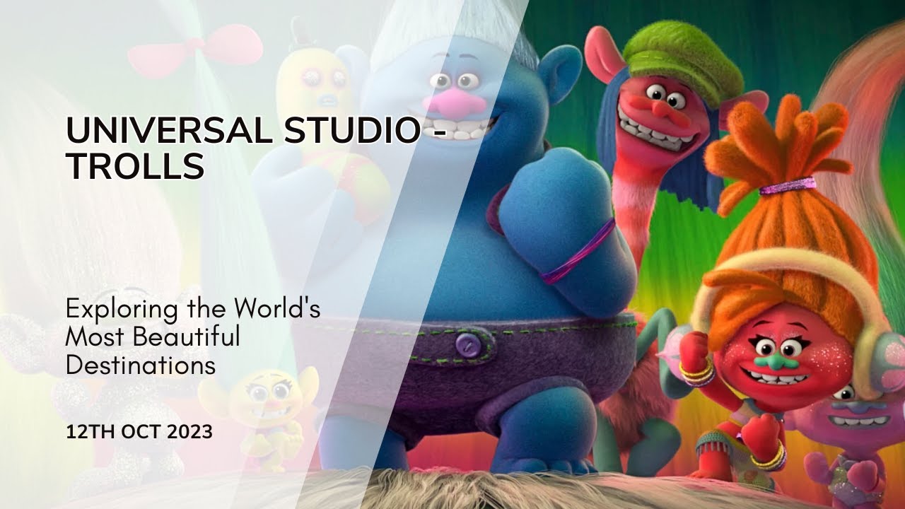 Universal Studios Singapore - Trolls