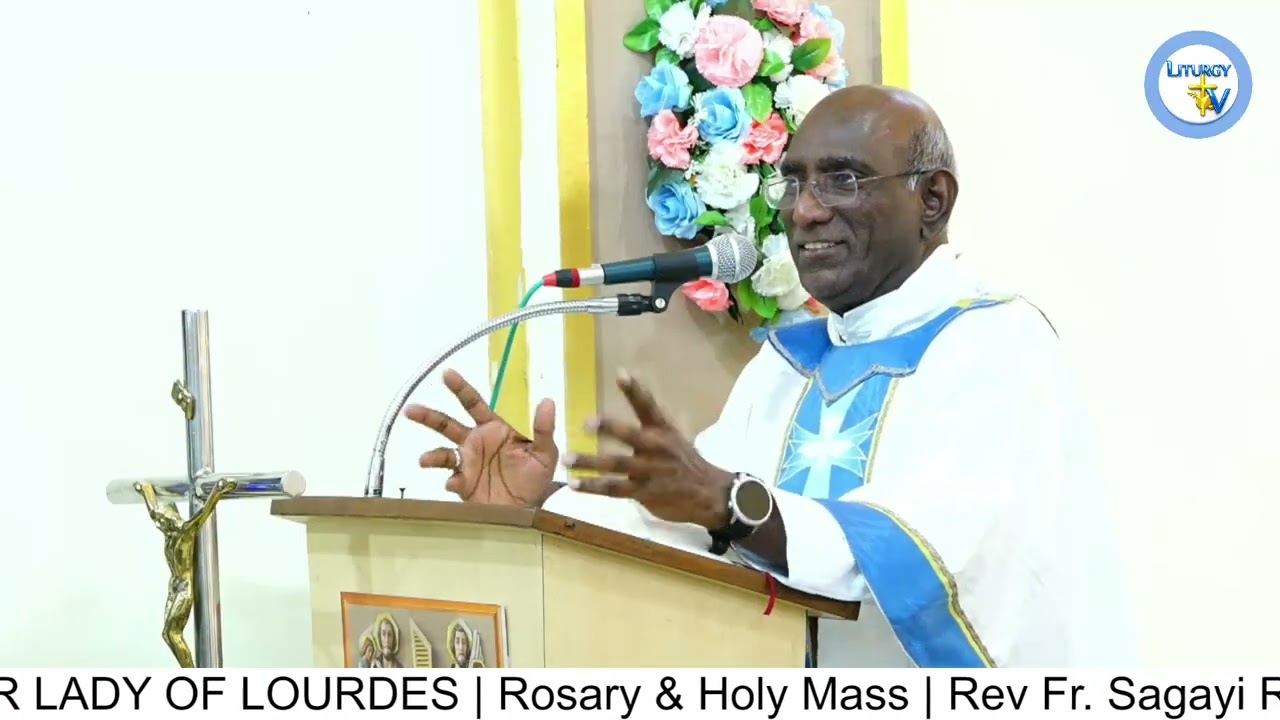 Rev Fr. Sagayi Raja | Homily | FEAST OF OUR LADY OF LOURDES |