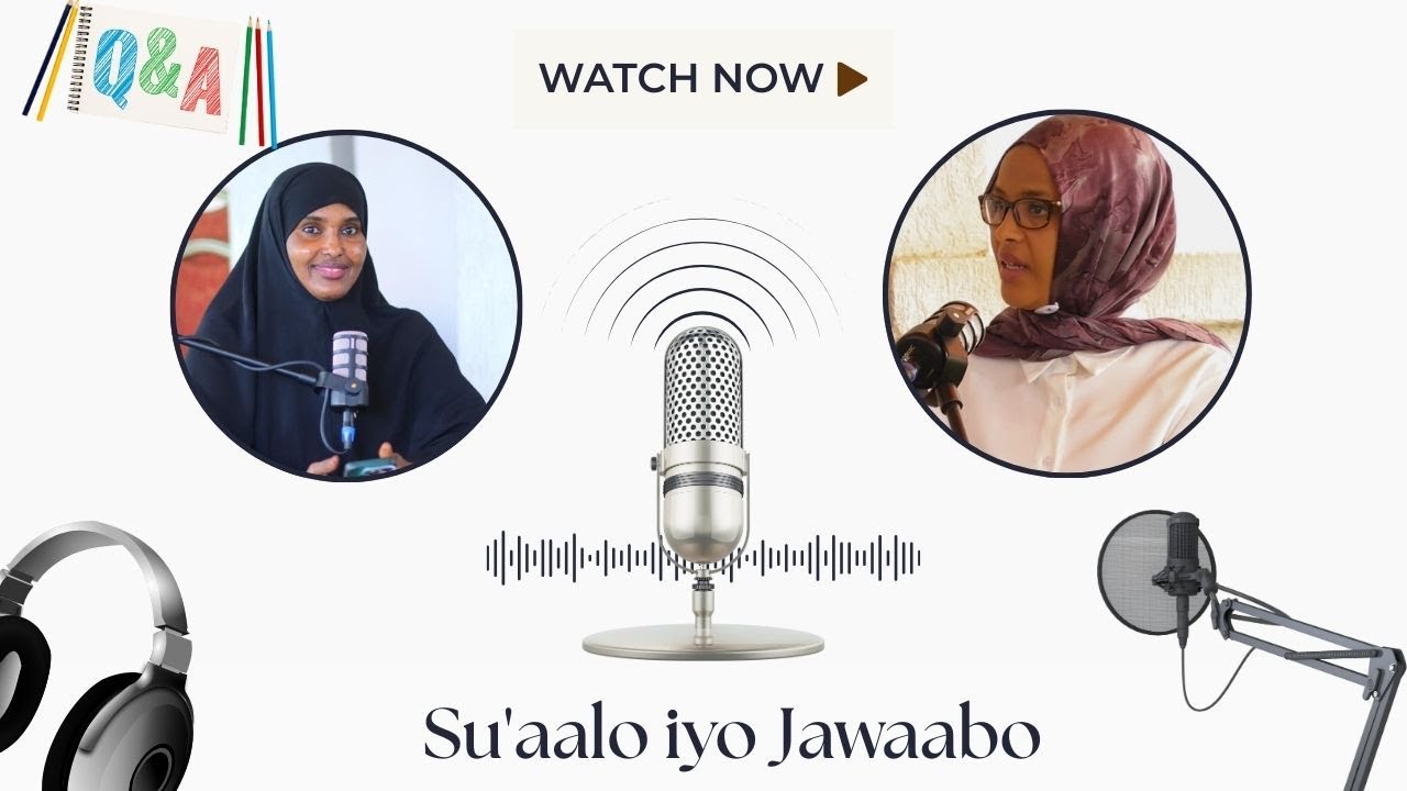 Su'aalo iyo Jawaabo Muhiim ah!
