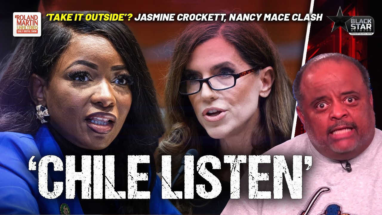 'Chile Listen': Jasmine Crockett CLASHES With Nancy Mace Who Wants To Take It Outside|Roland Martin