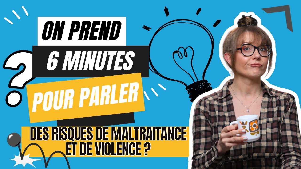 Les risques de maltraitance et de violence - Episode #15 OP5M