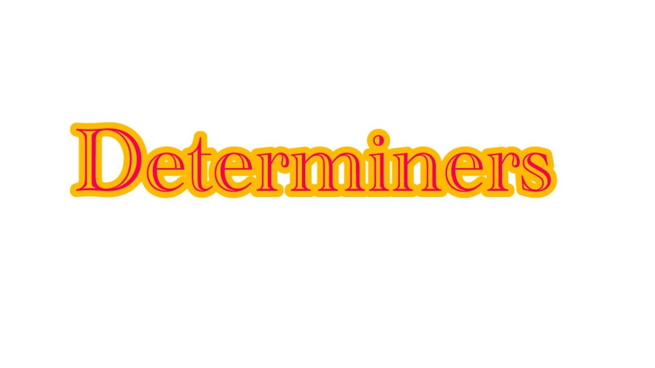 Determiners in English Grammar | Types of Determiners with Examples | what is Determiners |🔥👩‍🏫
