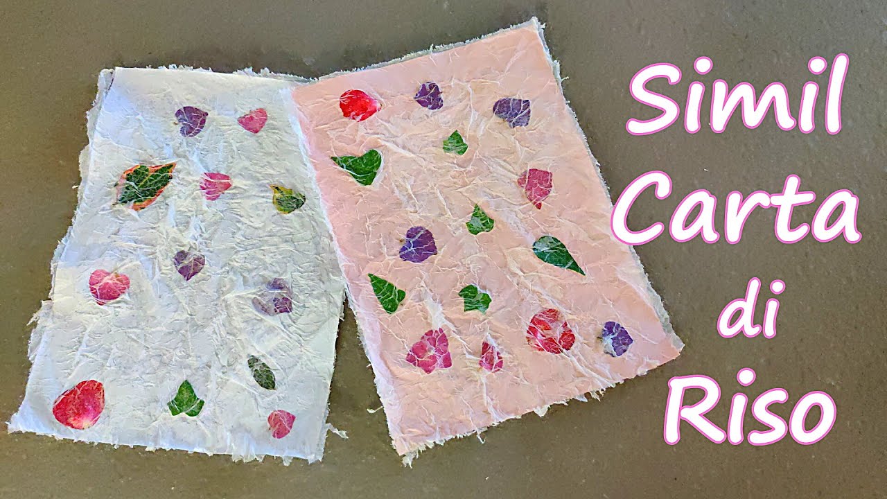 🌸🍃🗒 Fogli di CARTA di RISO fai da te con foglie e petali (Tutorial) - Rice Paper DIY