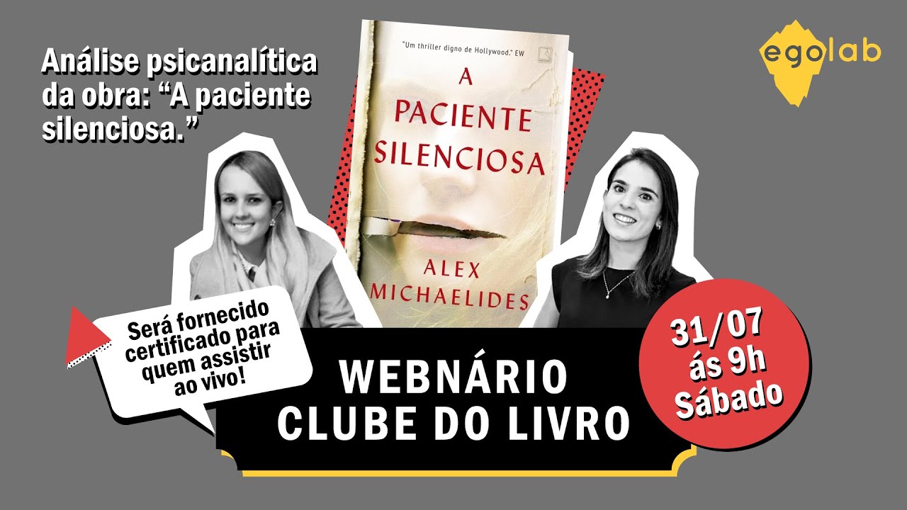 Clube do Livro Egolab - Análise da Obra a Paciente Silenciosa