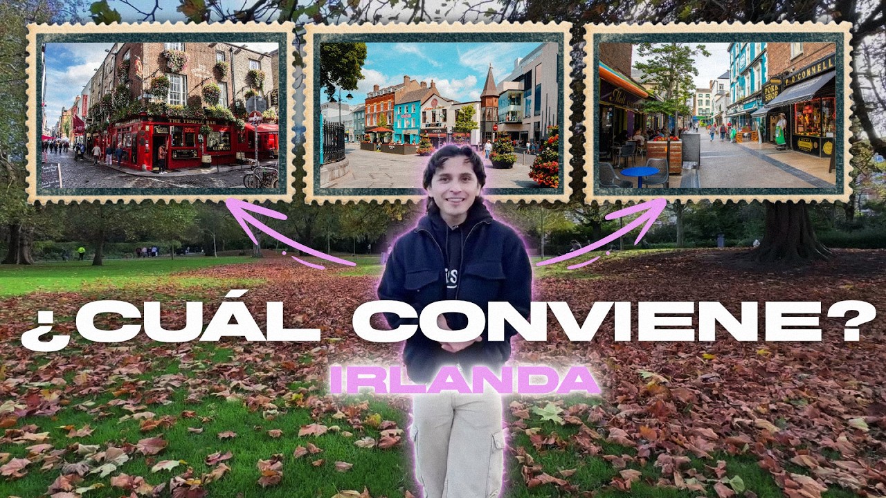 Dublín, Cork o Limerick qué ciudad te conviene más