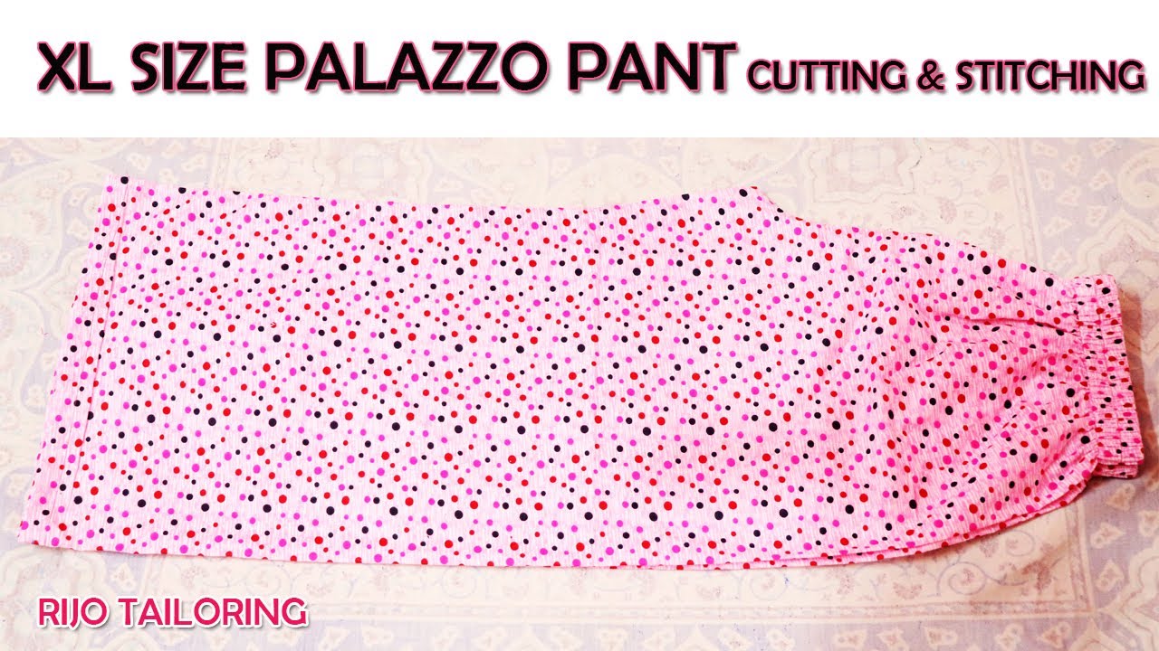 XL size palazzo pant cutting and stitching in tamil | 40 hip size palazzo pant cutting and stitching