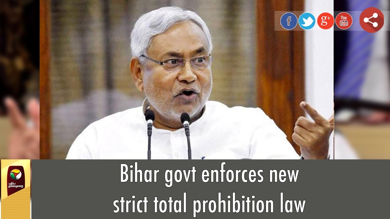 Bihar govt enforces new strict total prohibition law