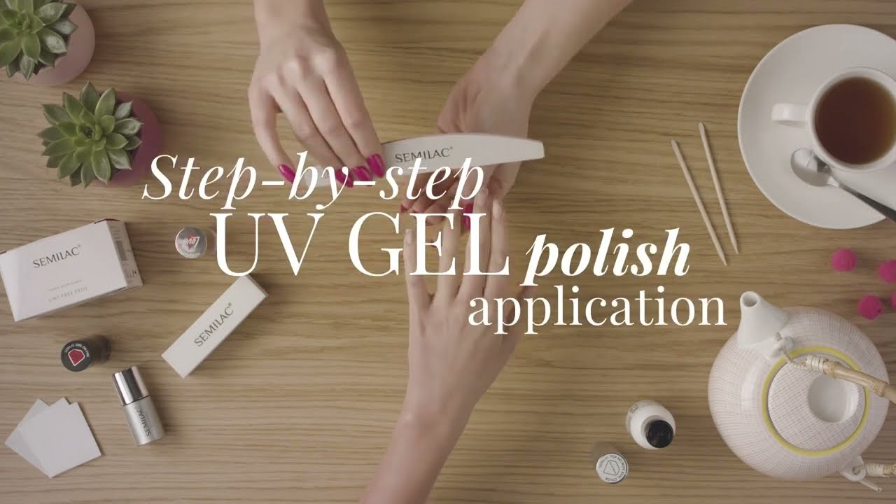 SEMILAC UV Gel Polish Application | Tutorial | Step-by-Step