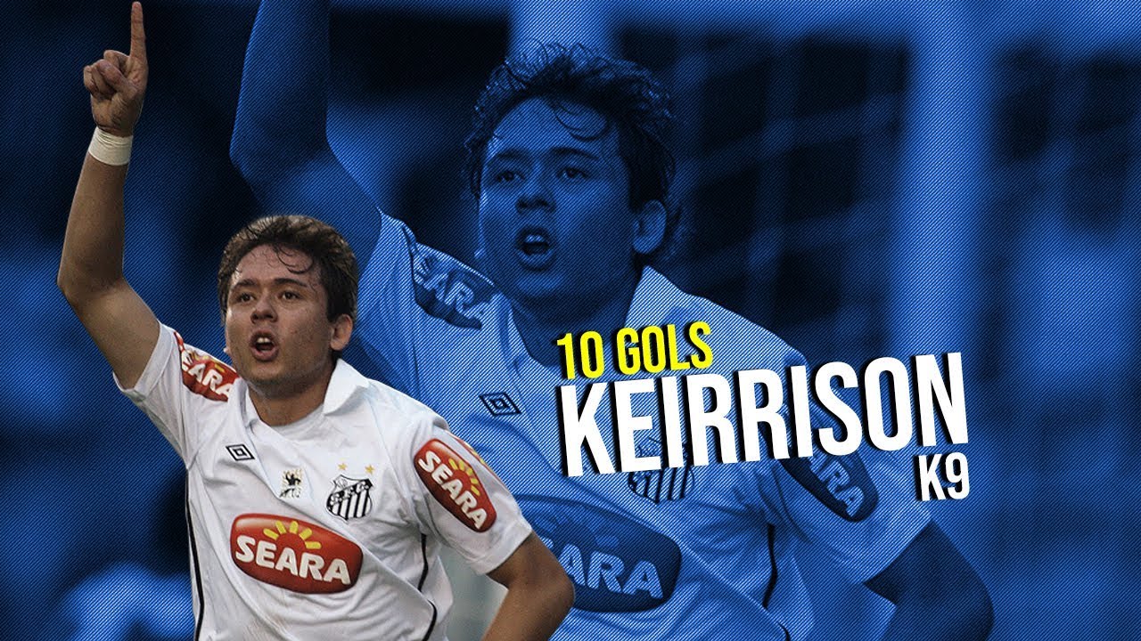KEIRRISON • Todos os Gols pelo Santos • K9 • (2010-2011)
