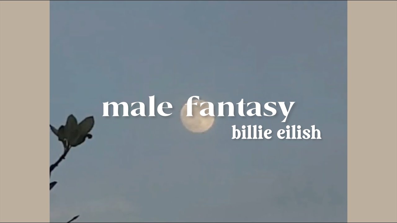 male fantasy - billie eilish (cover by jadriene)