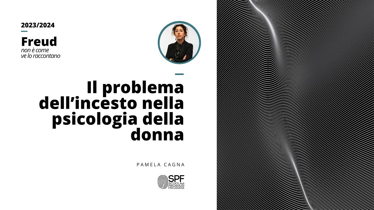 Il problema dell'incesto nella psicologia della donna | Pamela Cagna