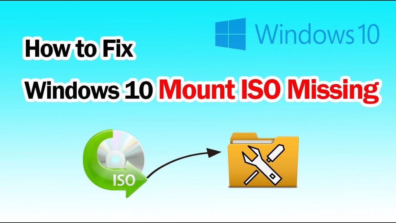 How to Fix Windows 10 Mount ISO Missing