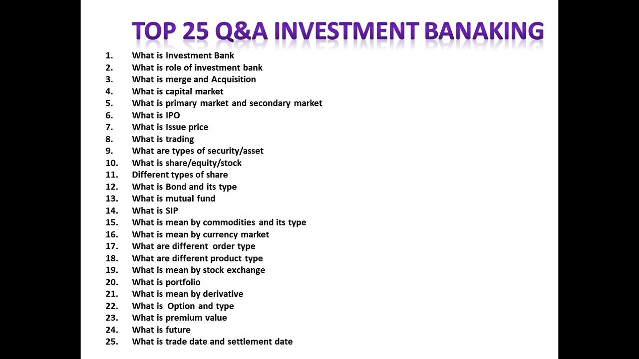 Investment Banking Interview Questions and Answers for software testing/Investment banking project/