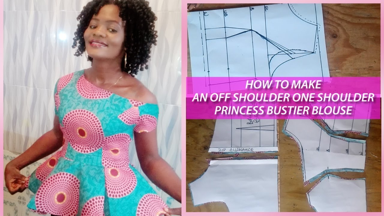 HOW TO MAKE AN OFF SHOULDER ONE SHOULDER PRINCESS BUSTIER BLOUSE (DRESS EXPO EP11