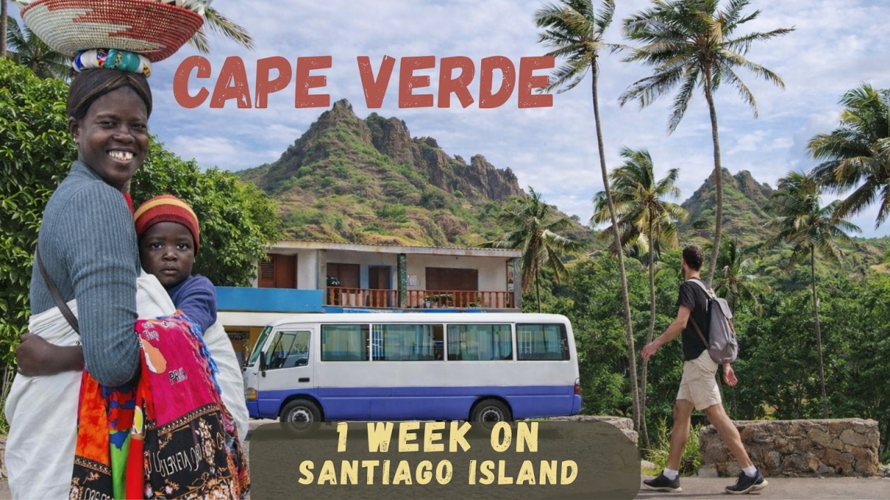 Cabo Verde Travel Guide 2026 | 1 Week on Santiago Island