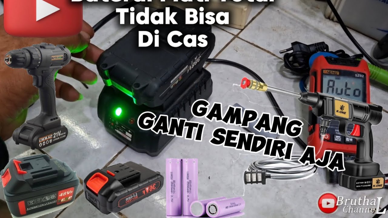 Baterai Bor Cordless Tidak Mau Di Cas Atau Di Cahrger, Ganti Baterai Bor