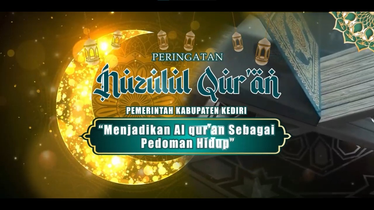 🔴 [LIVE] PERINGATAN NUZULUL QUR'AN PEMERINTAH KABUPATEN KEDIRI