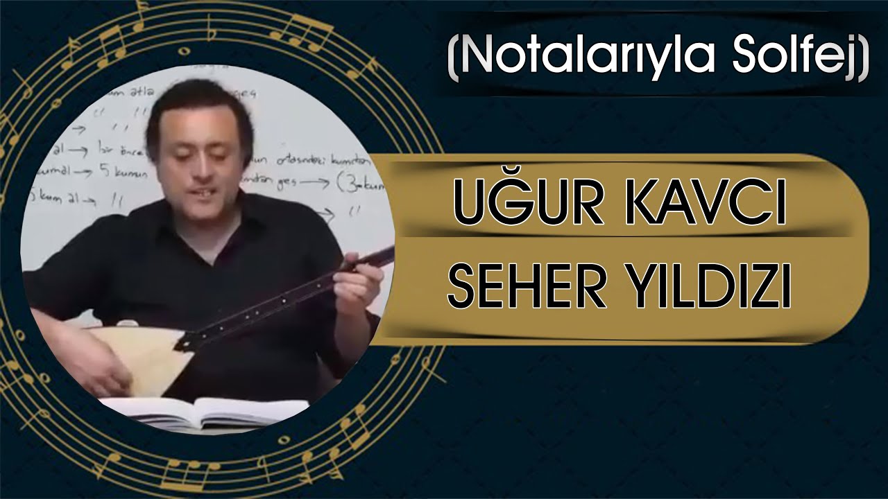 Seher Yıldızı - (Notalarıyla Solfej) - Uğur Kavcı