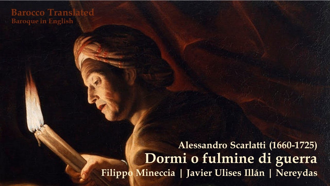 «Dormi, o fulmine di guerra» | Alessandro Scarlatti | Filippo Mineccia | English Translation