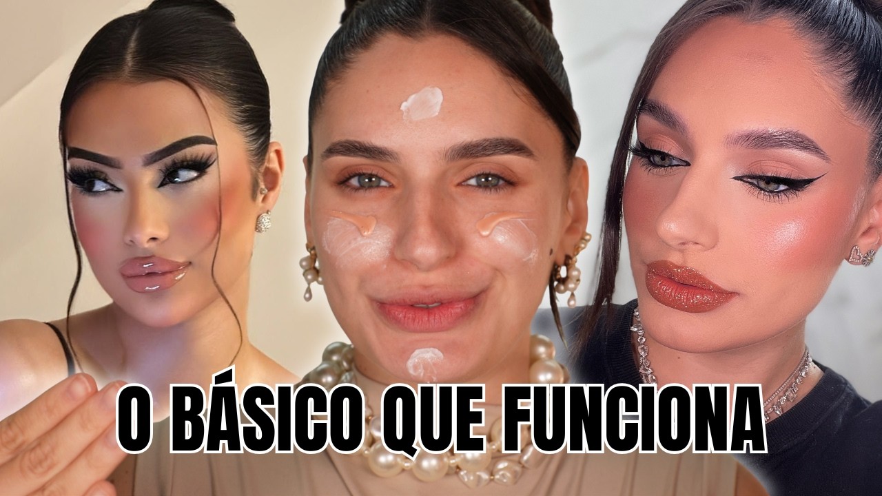 Maquiagem B&Aacute;SICA e INICIANTE que te deixa gata