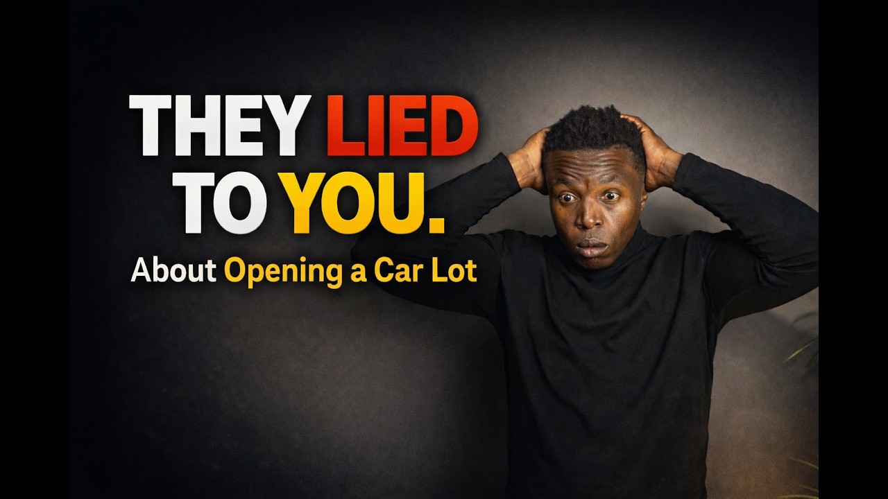 They Lied to You About Opening a Car Lot