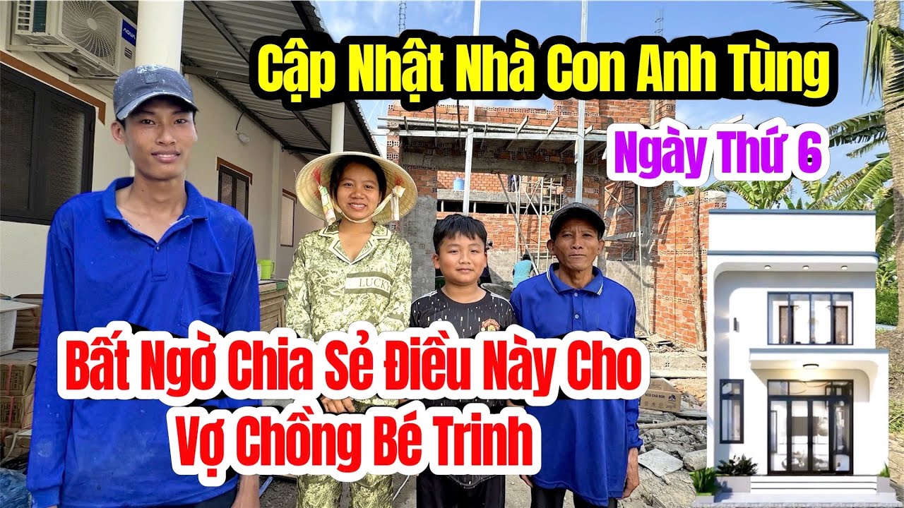 Cập nhật nhà Vợ Chồng Bé Trinh bất ngờ chia sẻ điều này