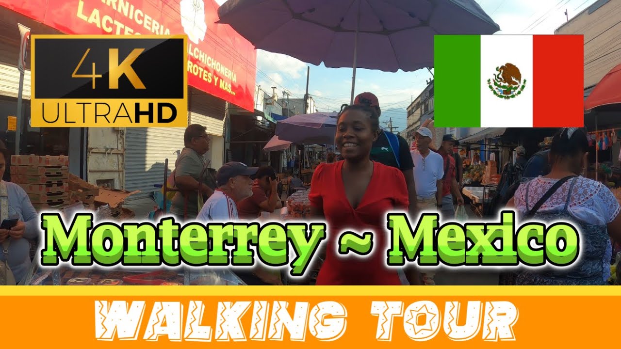 Monterrey  ~ Walking Tour - Mexico