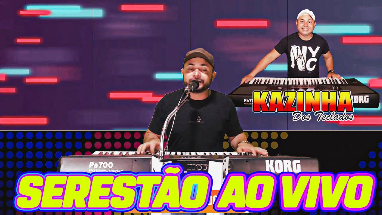 🎶SERESTÃO AO VIVO -🎹 KAZINHA DOS TECLADOS