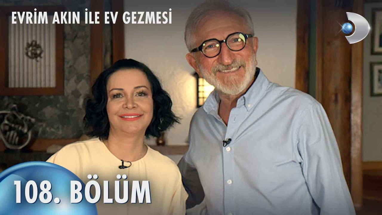 Evrim Akın ile Ev Gezmesi 108. Bölüm | Gafur Uzuner
