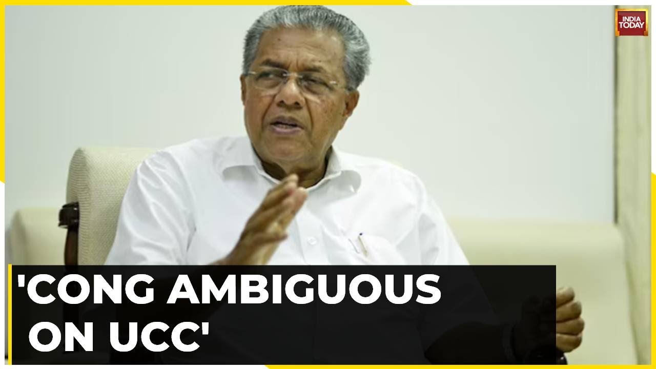 Kerala Chief Minister Slams Congress For 'Deceptive Stand' On Uniform Civil Code