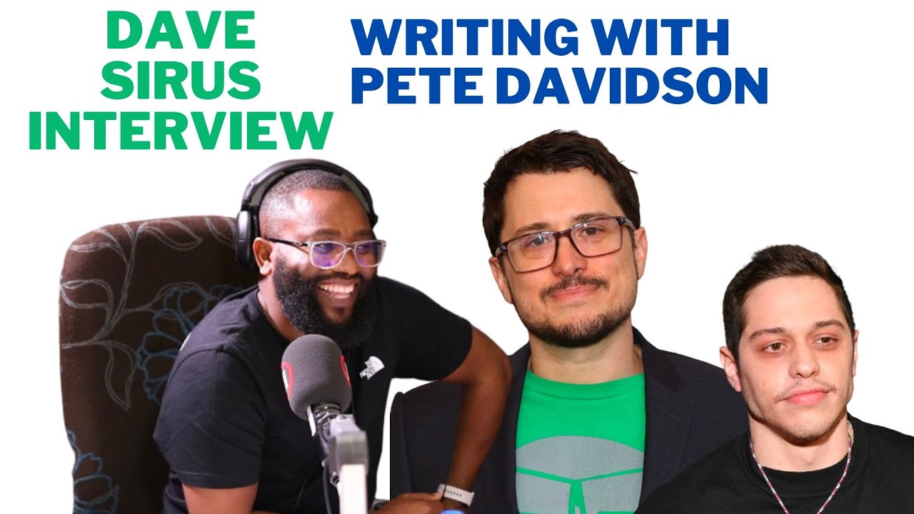 Dave Sirus - Writer (SNL, Bupkis, The King of Staten Island)