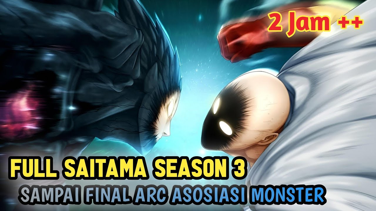 FULL SAITAMA SEASON 3 SAMPAI AKHIR MELAWAN GAROU COSMIC | ONE PUNCH MAN
