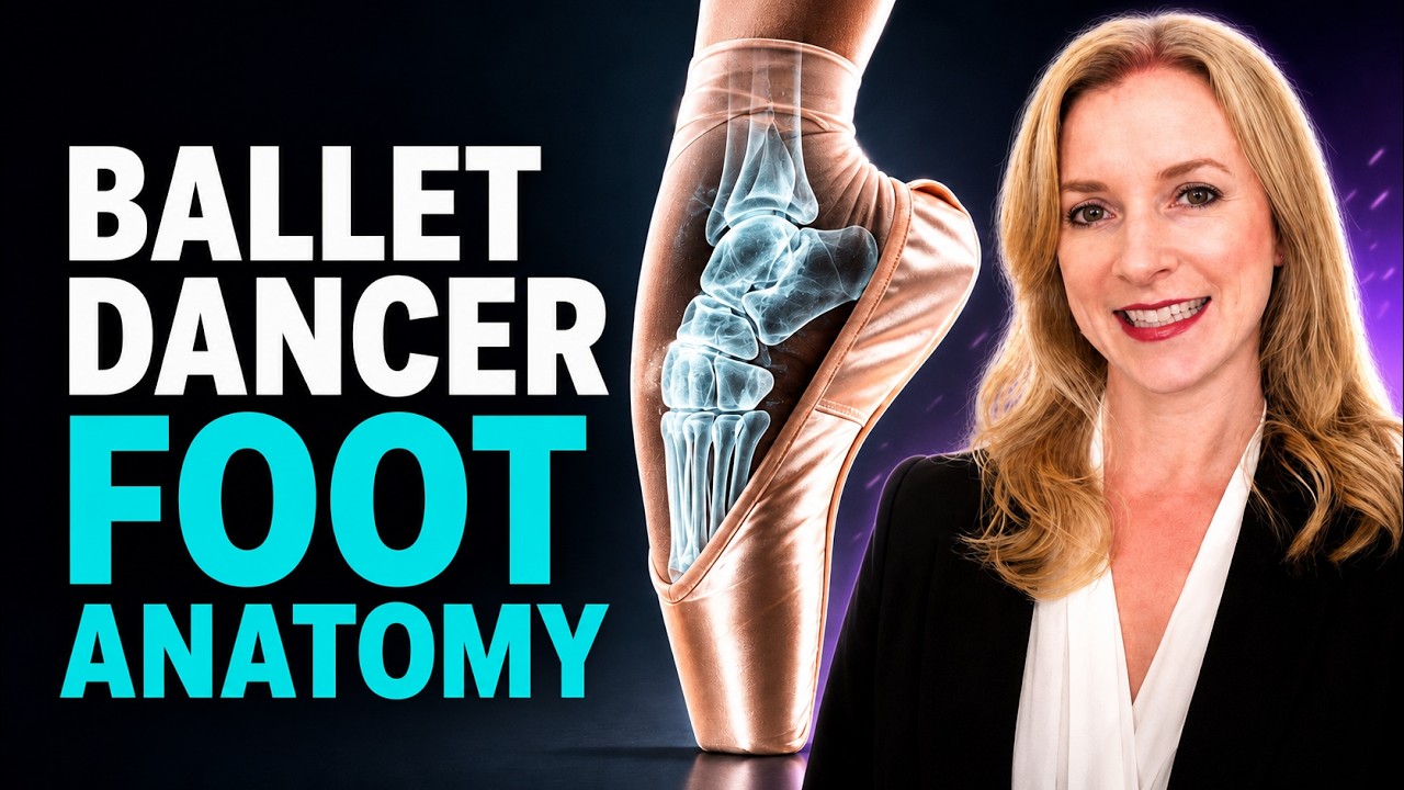 Why Ballet Dancers Need to Understand Their Foot Bones
