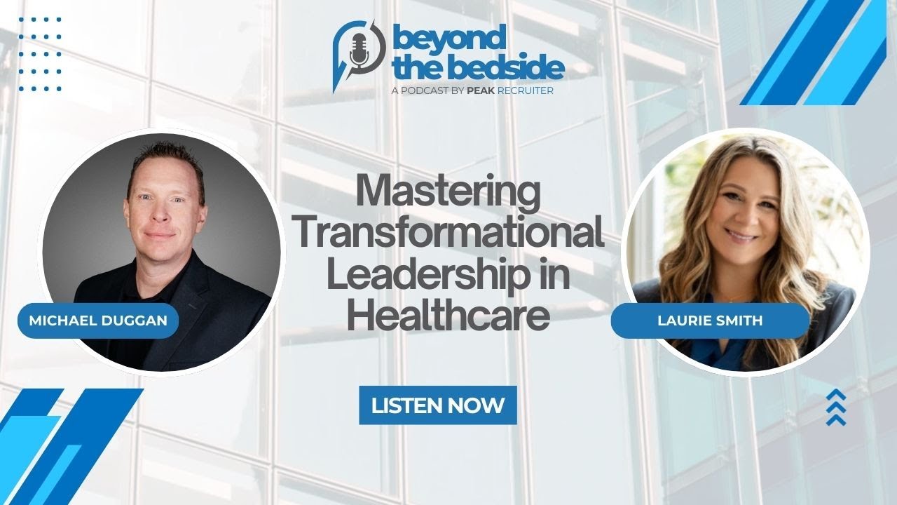 Episode 6: Mastering Transformational Leadership in Healthcare