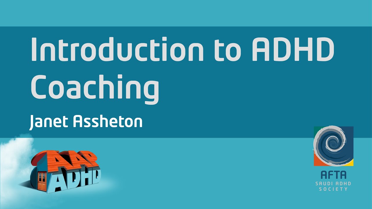 Introduction to ADHD Coaching