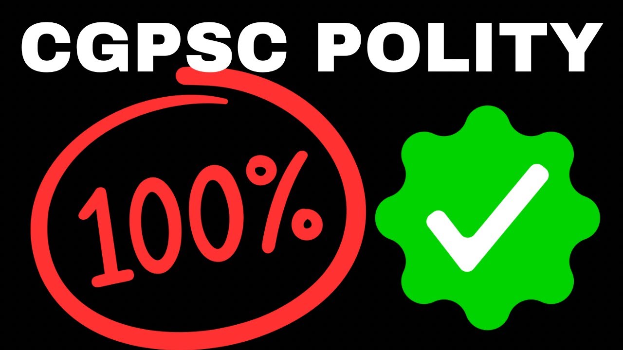 CGPSC Prelims Polity Important portions