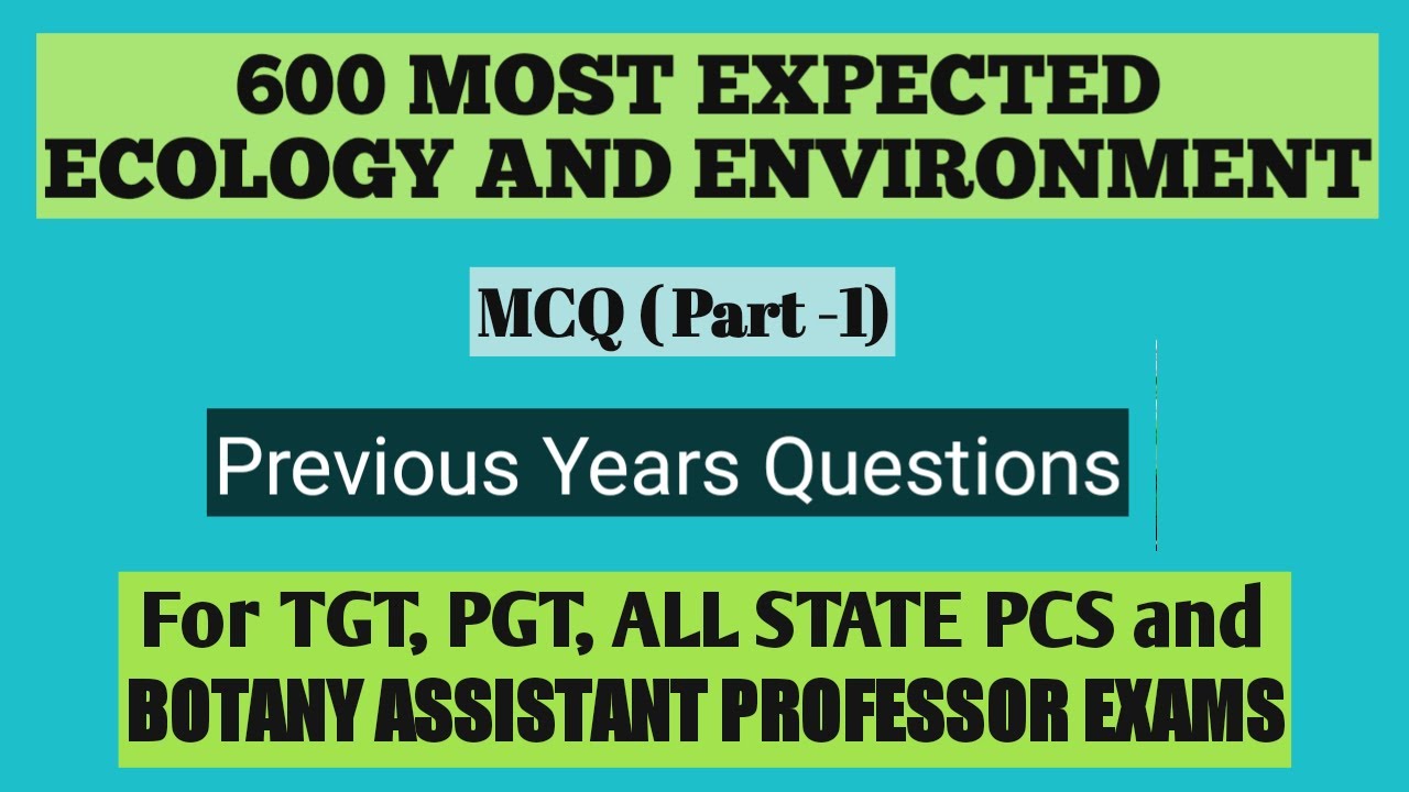 #BotanyMCQ// ECOLOGY AND ENVIRONMENT MCQ FOR ALL COMPETITIVE EXAMS (PART-1)