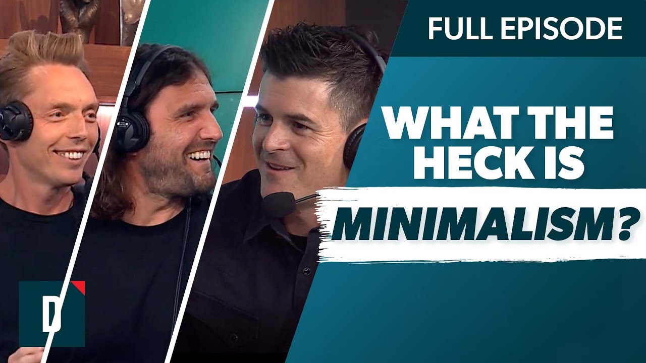 What the Heck Is Minimalism? with the Minimalists