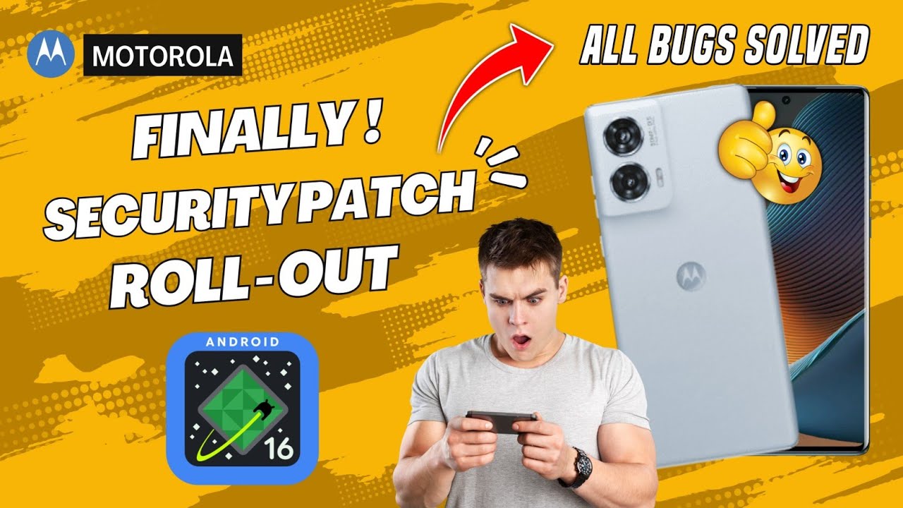 Finally, Android 16 Security Patch Update is here ! (Motorola Phones)