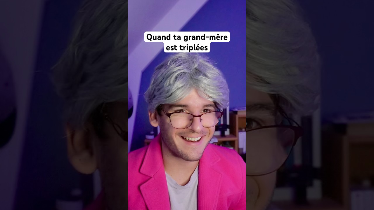 Quand ta grand-mère est triplées 👵👵👵