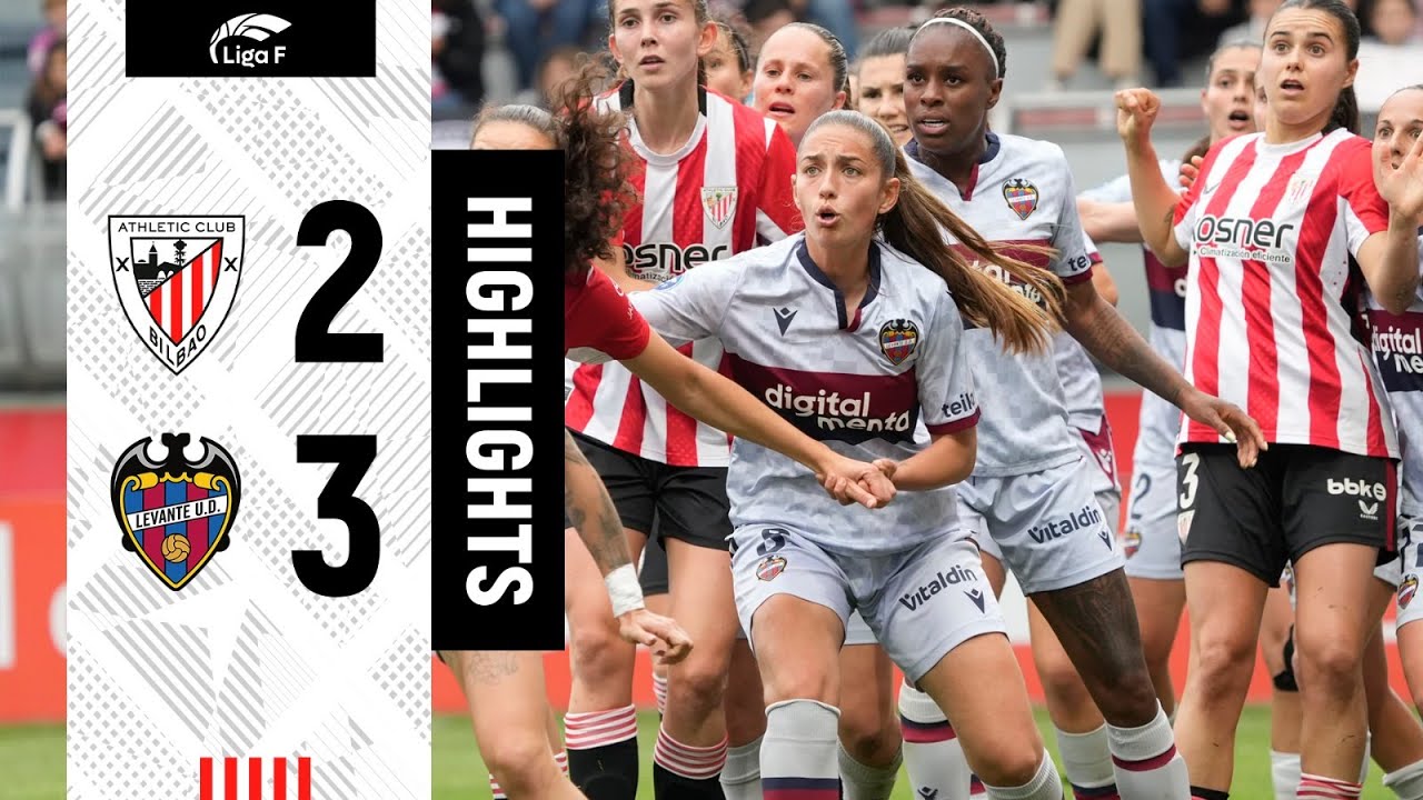 RESUMEN I Athletic Club 2-3 Levante UD | Liga F 2024-25 MD25